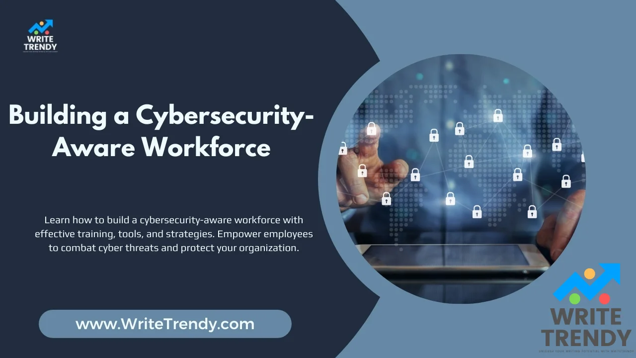 Cybersecurity-Aware Workforce.webp