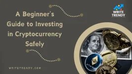 A Beginner's Guide to Investing in Cryptocurrency Safely
