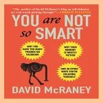 The top 20 quotes from the book "You Are Not So Smart"